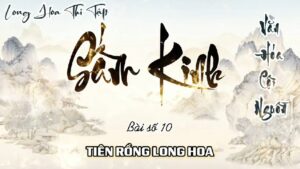 Long Hoa Thi Tập Sấm Kinh 10 - Tiên Rồng Long Hoa