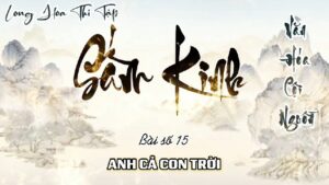 Long Hoa Thi Tập Sấm Kinh 15 - Anh Cả Con Trời