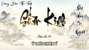 Long Hoa Thi Tập Sấm Kinh 54 - Ý Trời Thiên ý