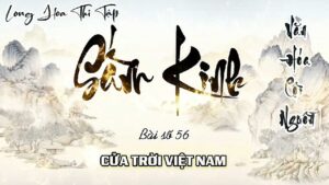 Long Hoa Thi Tập Sấm Kinh 56 - Cửa Trời Việt Nam