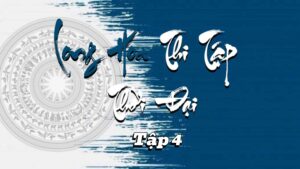 Long Hoa Thi Tập Thời Đại Quyển 4