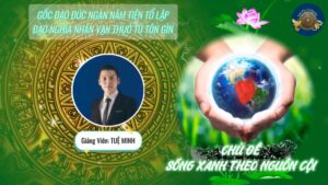 Khóa 7 Buổi 6 - Lớp Học Văn Hóa Cội Nguồn