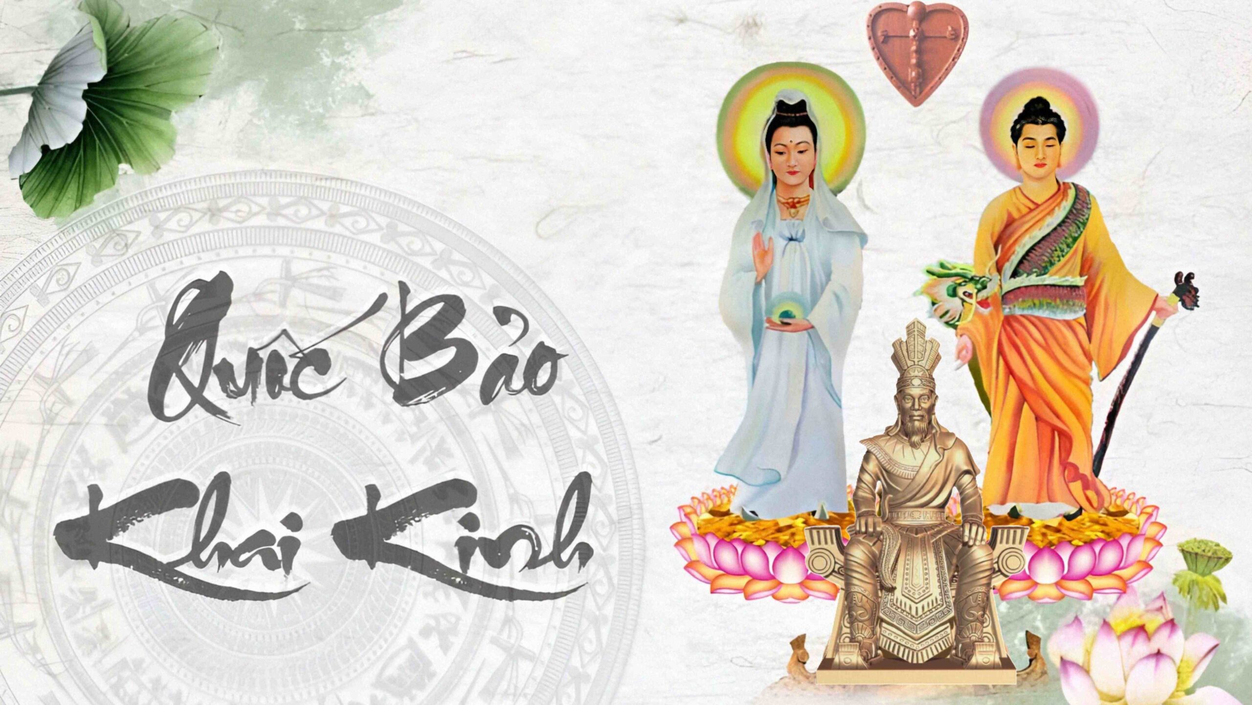QUỐC BẢO KHAI KINH