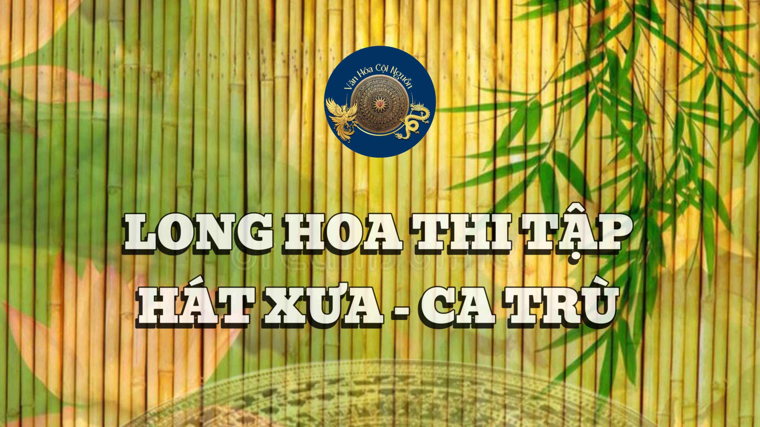 4. CA TRÙ MỘT THOÁNG TRẦN GIAN