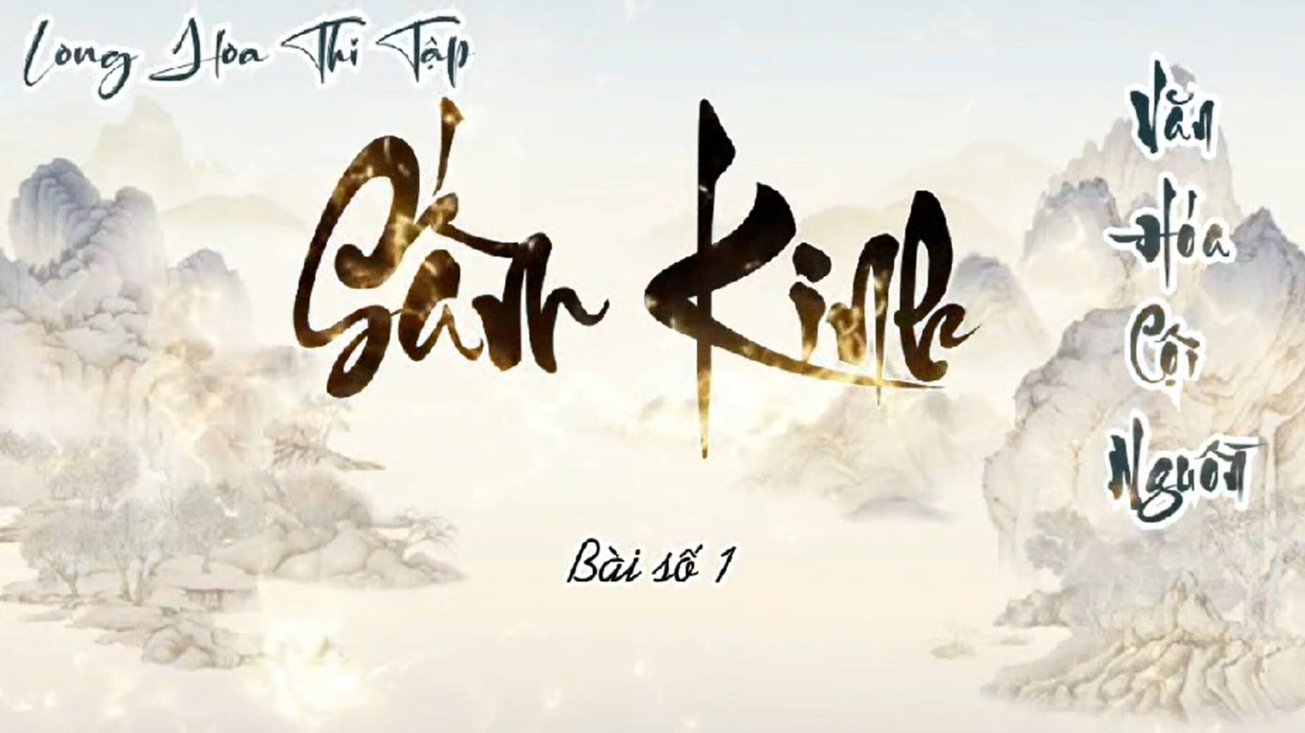 LONG HOA THI TẬP SẤM KINH BÀI 1