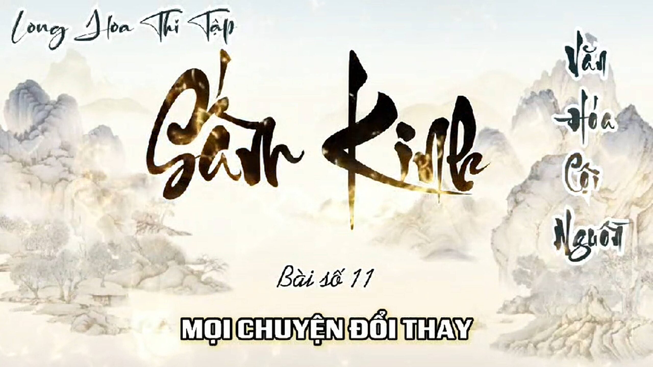11. MỌI CHUYỆN ĐỔI THAY