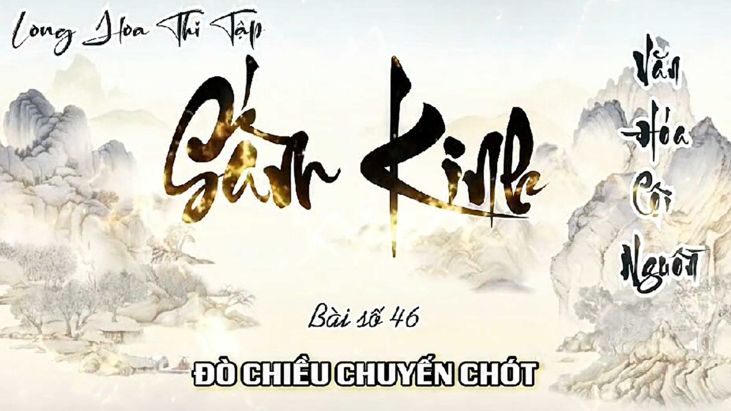 46. ĐÒ CHIỀU CHUYẾN CHÓT