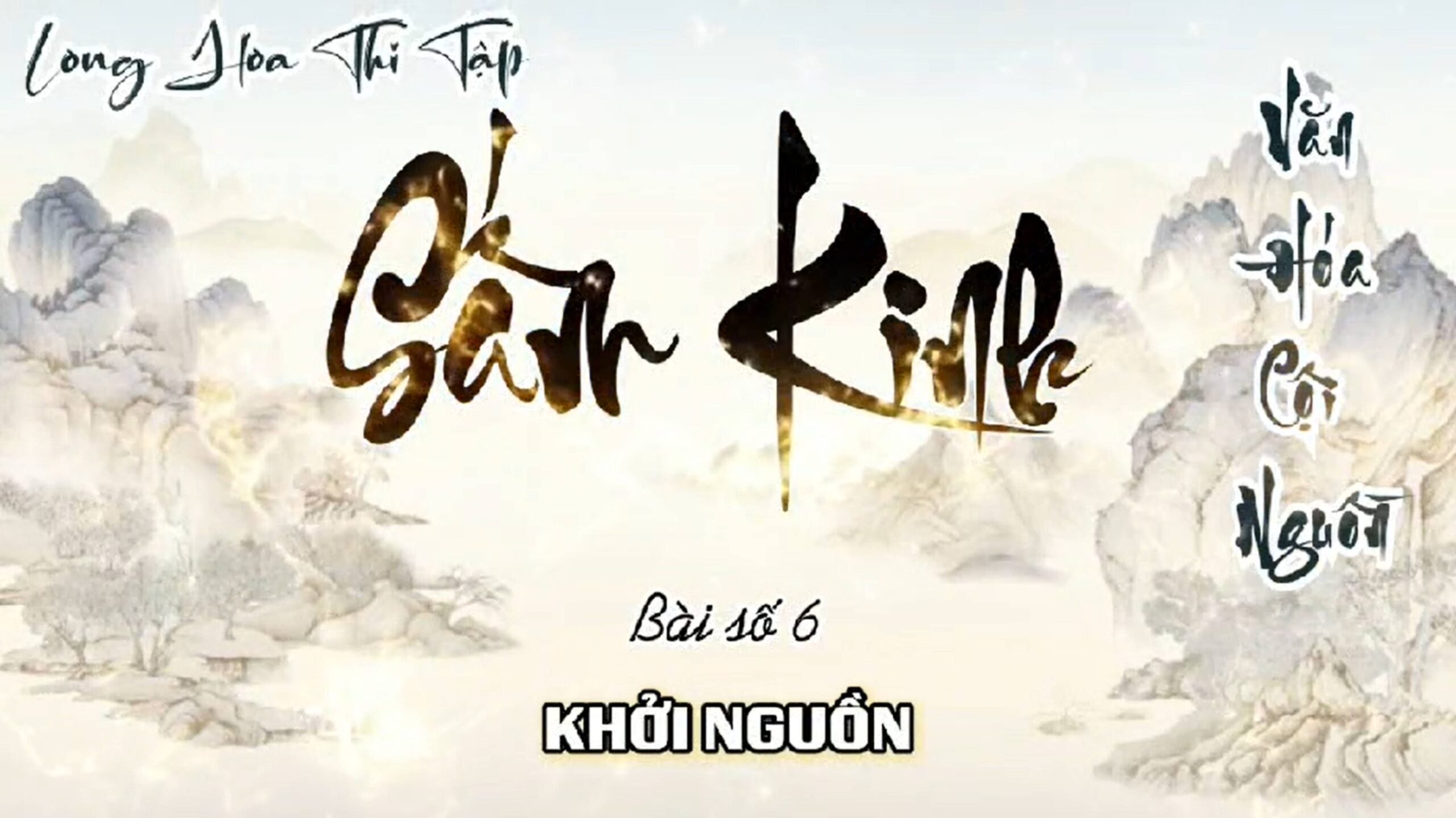 6. KHỞI NGUỒN