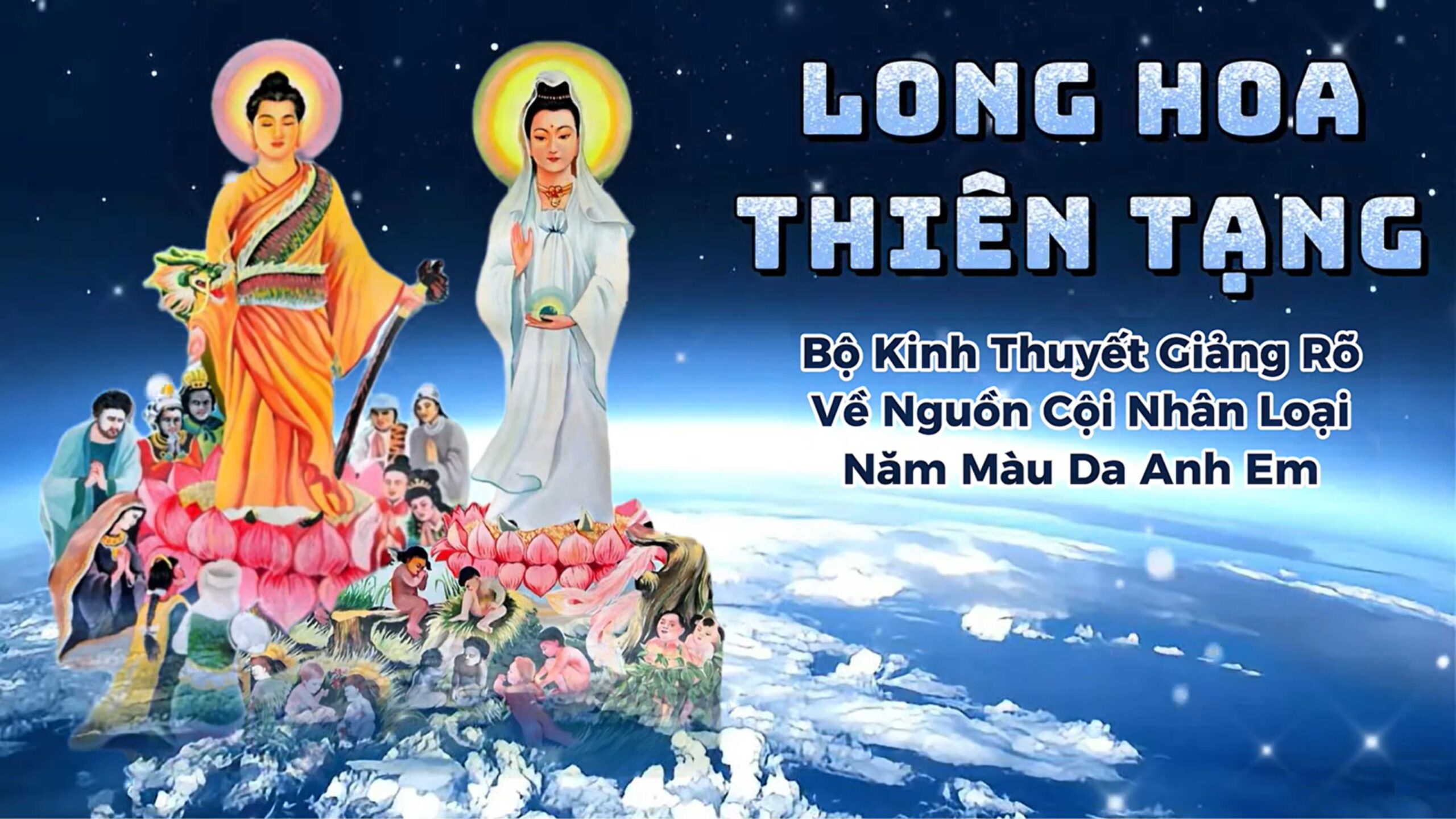 LONG HOA THIÊN TẠNG