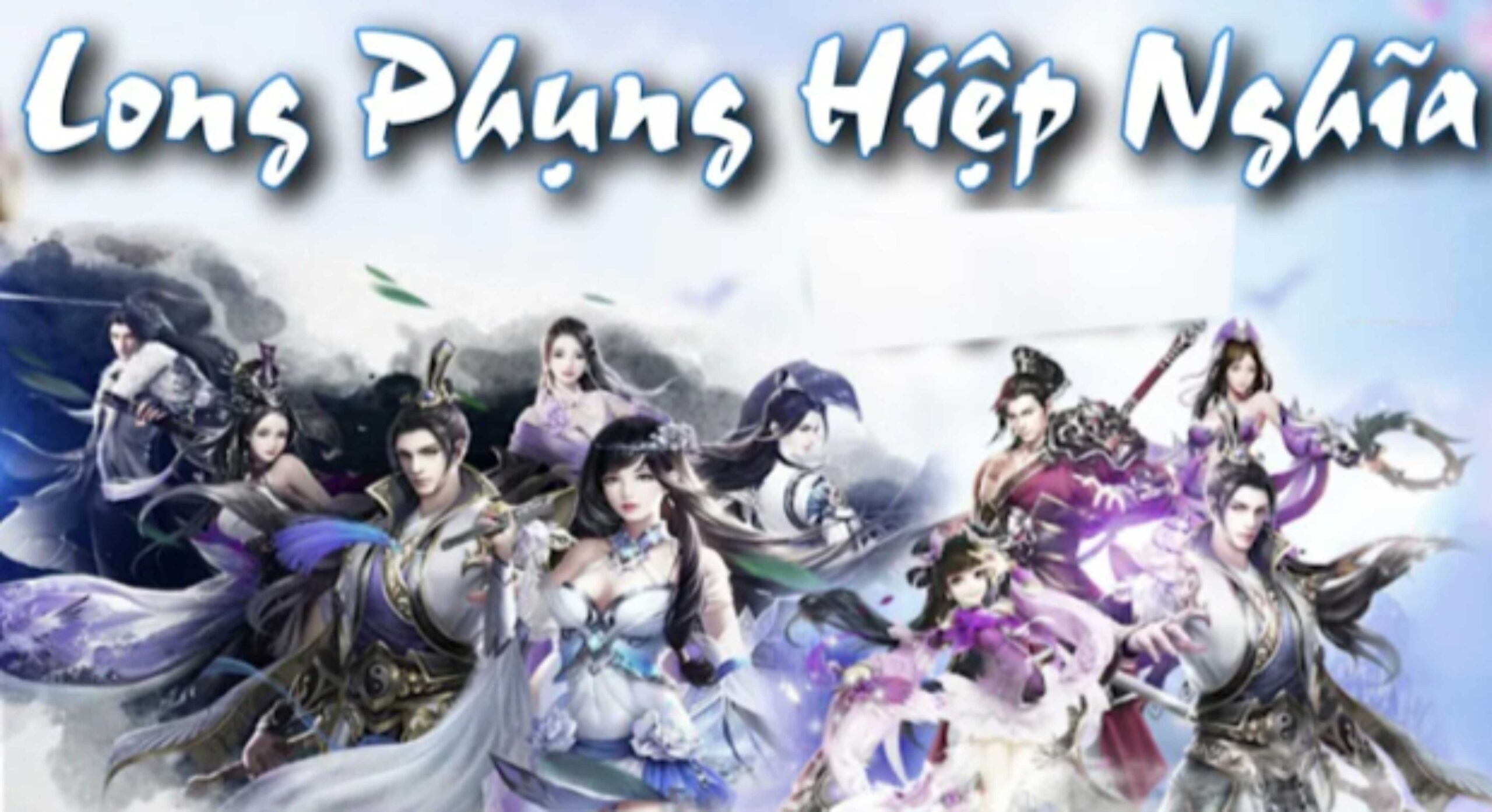 LONG PHỤNG HIỆP NGHĨA