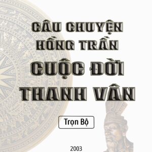 Câu Chuyện Hồng Trần Cuộc Đời Thanh Vân