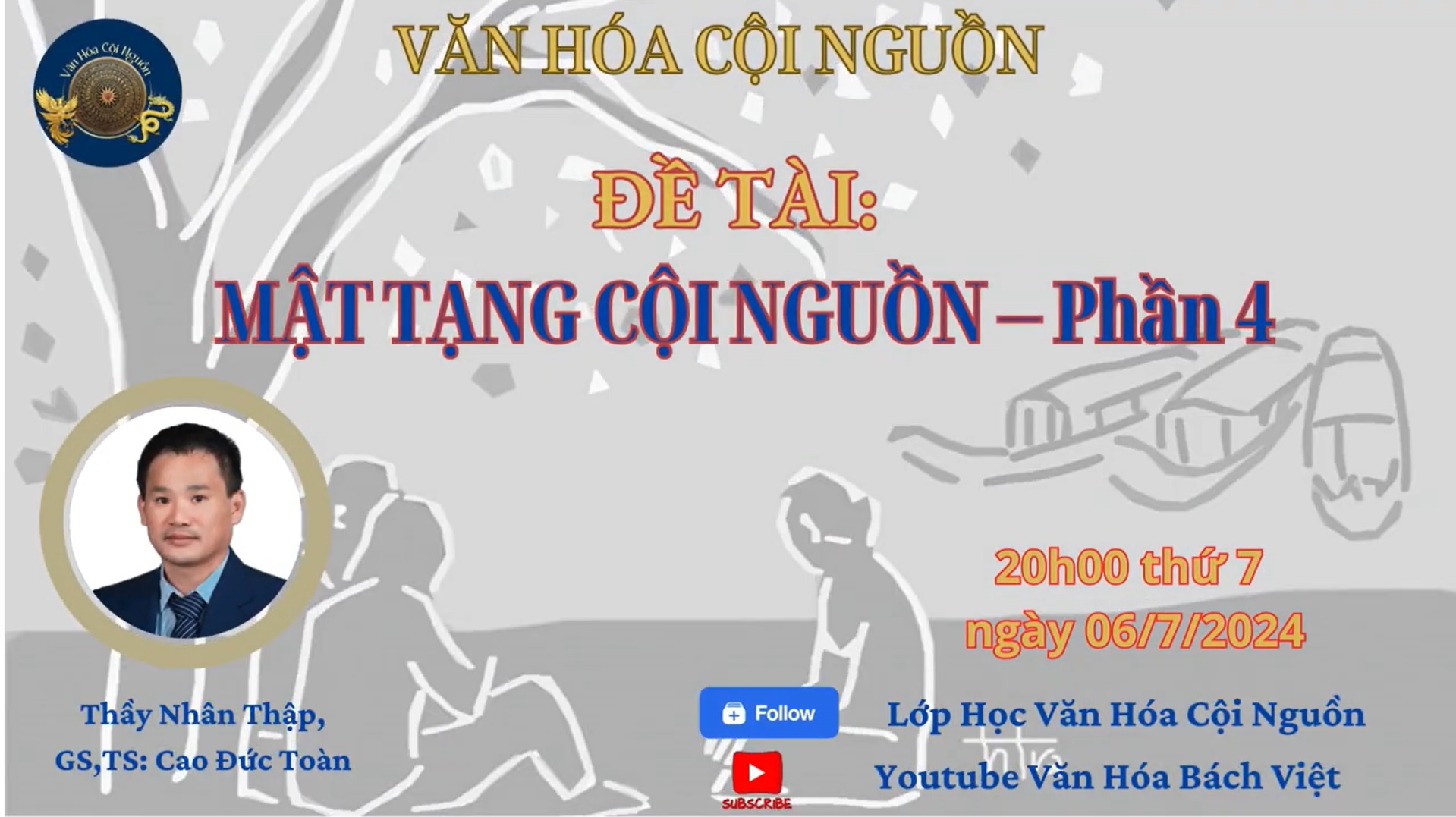 Khóa 7 Buổi 21: Mật Tạng Cội Nguồn Phần 4 – GV Thầy Nhân Thập
