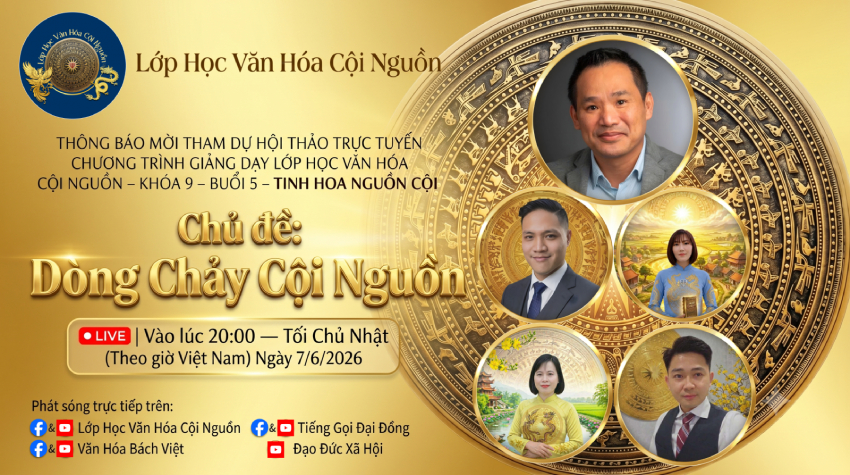 Khóa 9 Buổi 5 Seminar - Lớp Học Văn Hóa Cội Nguồn